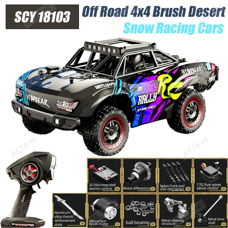 SCY 1:18 18103 High-Speed Off-Road Racing Car Professional Grade RC Drift Toy Remote Control Car Brushed Four-Wheel Drive 30KM/H
SCY 1:18 18103 High-Speed Off-Road Racing Car Professional Grade RC Drift Toy Remote Control Car Brushed Four-Wheel Drive 30KM/H