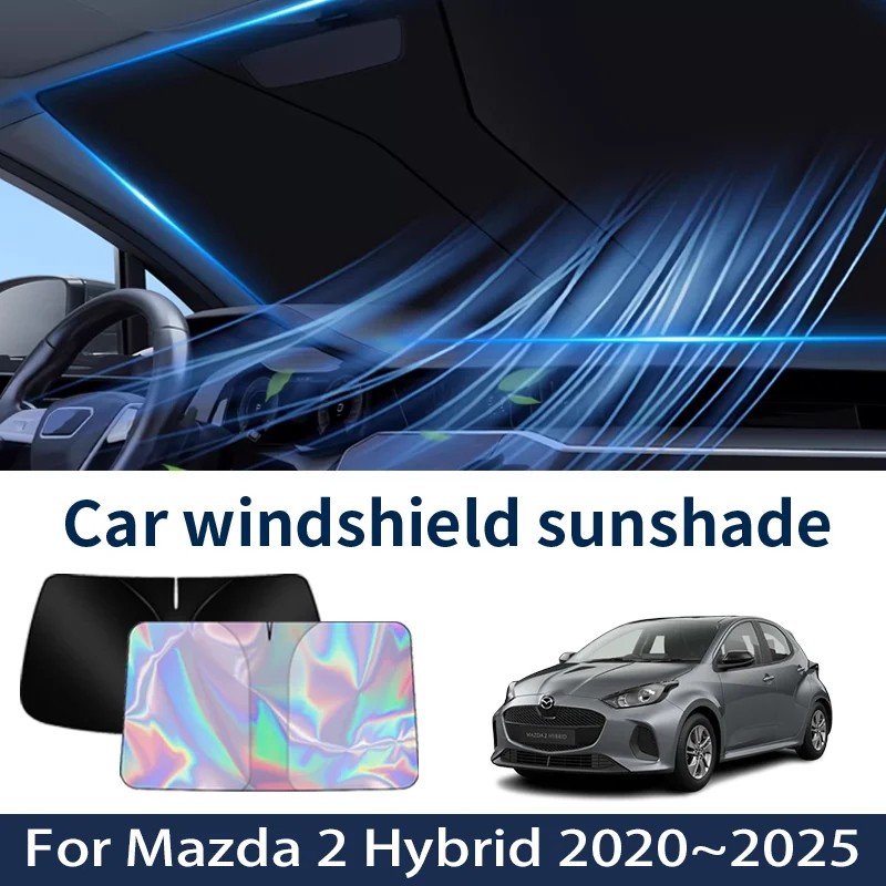 Солнцезащитный козырек на лобовое стекло для Mazda 2 Hybrid 2020 ~ 2025 2024 2023 2022, автомобильный солнцезащитный козырек, теплоизоляция, летние охлаждающие аксессуары 
Солнцезащитный козырек на лобовое стекло для Mazda 2 Hybrid 2020 ~ 2025 2024 2023 2022, автомобильный солнцезащитный козырек, теплоизоляция, летние охлаждающие аксессуары
