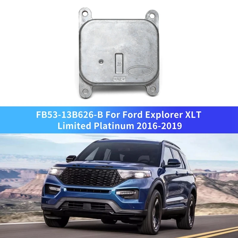 FB53-13B626-B For Ford Explorer XLT Limited Platinum 2016-2019 LED Headlight Control Module Unit Headlight Module
FB53-13B626-B For Ford Explorer XLT Limited Platinum 2016-2019 LED Headlight Control Module Unit Headlight Module