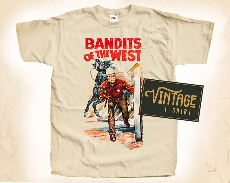 Bandits of the West V1 T shirt Tee Natural Vintage 100% Cotton Movie Poster All Sizes
Bandits of the West V1 T shirt Tee Natural Vintage 100% Cotton Movie Poster All Sizes