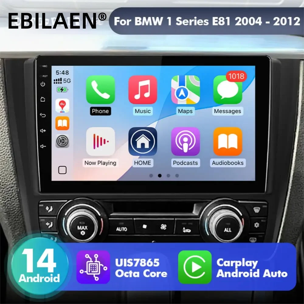 EBILAEN Android 14 Car Radio For BMW 1 Series E81 2004-2012 Multimedia Player Carplay Android Auto 2 Din auto radio HD Screen
EBILAEN Android 14 Car Radio For BMW 1 Series E81 2004-2012 Multimedia Player Carplay Android Auto 2 Din auto radio HD Screen
