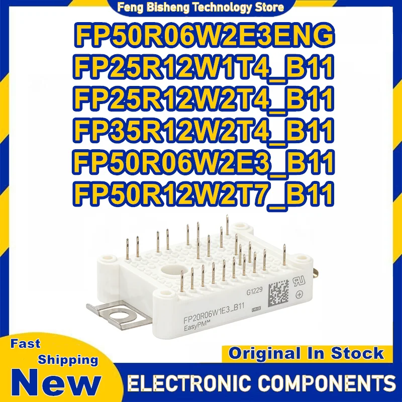 FP50R06W2E3ENG FP25R12W1T4-B11 FP25R12W2T4-B11 FP35R12W2T4-B11 FP50R06W2E3-B11 FP50R12W2T7-B11 New Original in stock
FP50R06W2E3ENG FP25R12W1T4-B11 FP25R12W2T4-B11 FP35R12W2T4-B11 FP50R06W2E3-B11 FP50R12W2T7-B11 New Original in stock