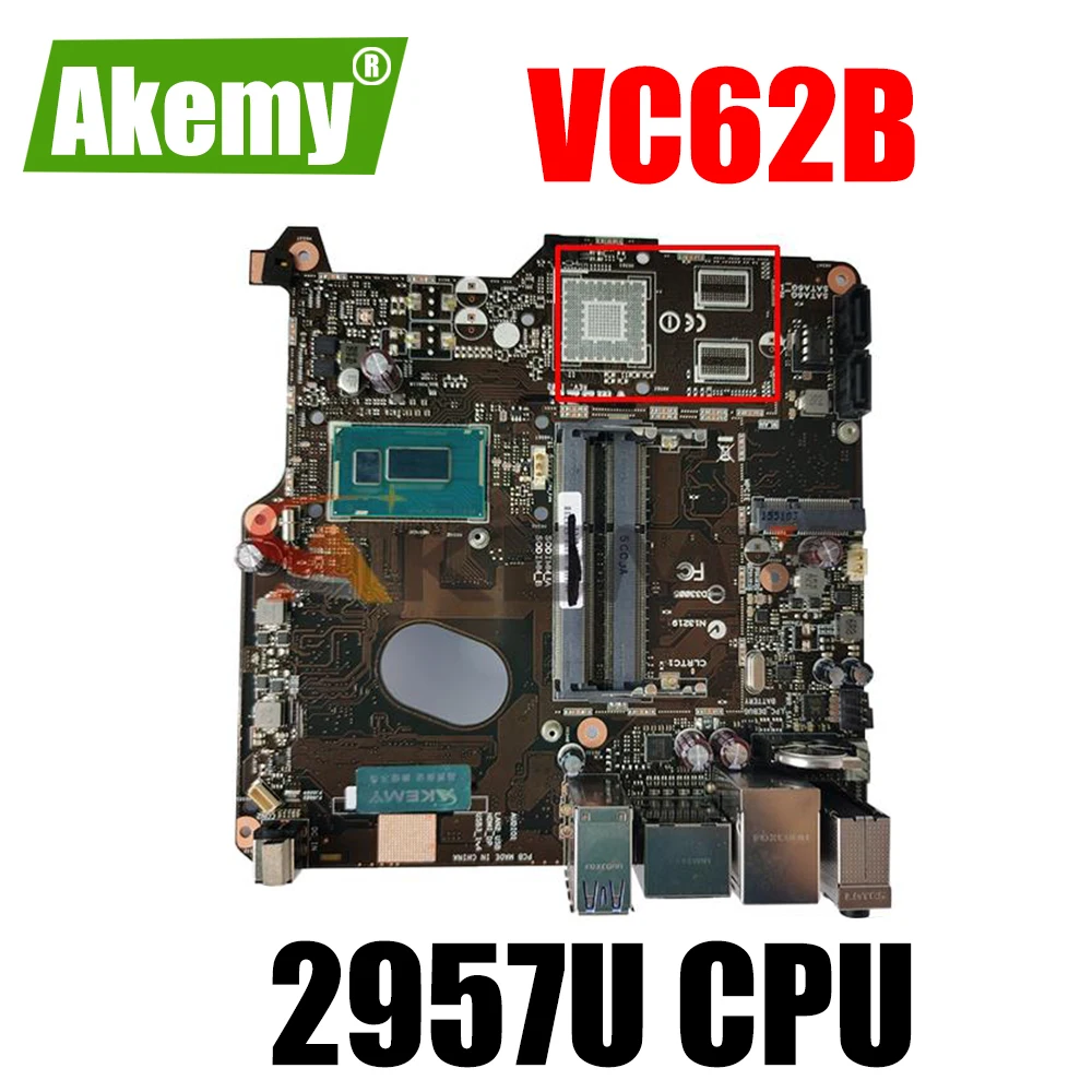 Для ASUS VC62B VC62 VM62 VM42 VC62A VC62C VC62D VC62BR VC63B VC61B VA62B VB62B Материнская плата VM62N CPU 2957U 4030U i3 i5 Материнская плата
Для ASUS VC62B VC62 VM62 VM42 VC62A VC62C VC62D VC62BR VC63B VC61B VA62B VB62B Материнская плата VM62N CPU 2957U 4030U i3 i5 Материнская плата