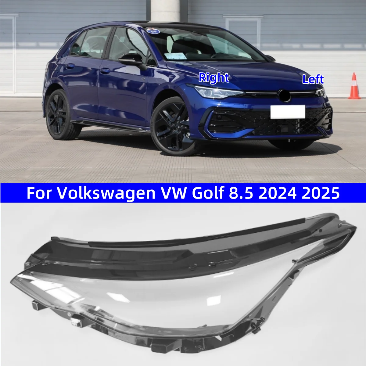 For Volkswagen VW Golf 8.5 2024 2025 Car Accessories Headlamp Cover Lens Transparent Lampshade Headlight Shell
For Volkswagen VW Golf 8.5 2024 2025 Car Accessories Headlamp Cover Lens Transparent Lampshade Headlight Shell