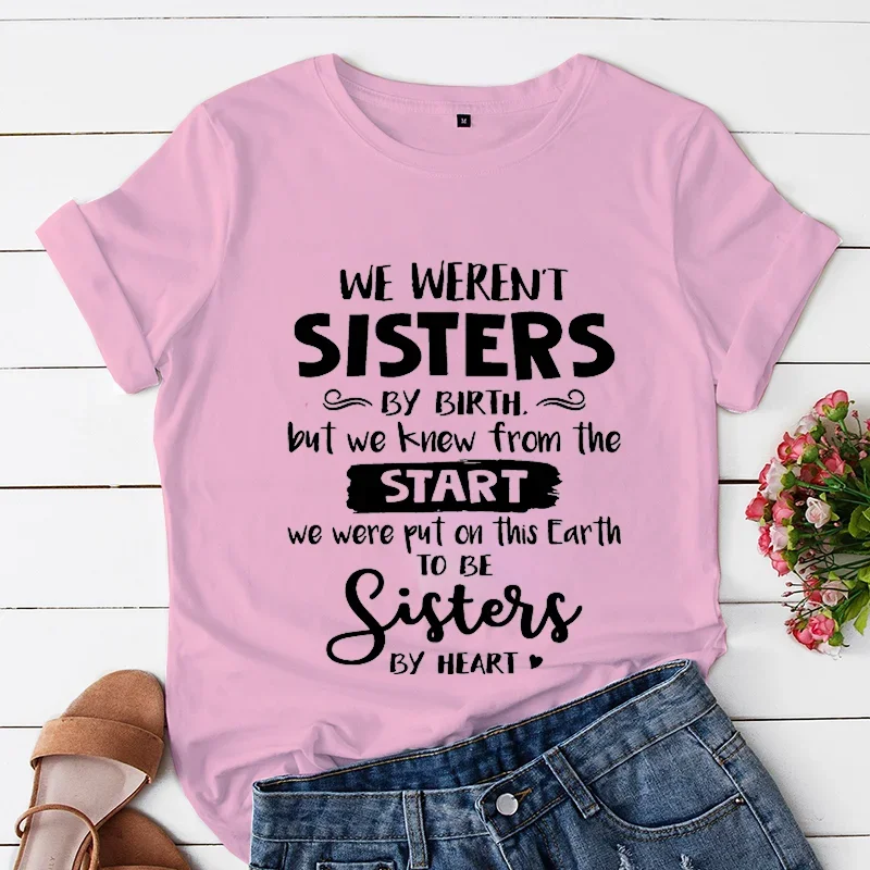 New Tees Funny We Weren't Sisters By Birth Graphic T Shirts Short Sleeve Summer Casual Tshirts T-Shirt Top Tee Oversized T Shirt
New Tees Funny We Weren't Sisters By Birth Graphic T Shirts Short Sleeve Summer Casual Tshirts T-Shirt Top Tee Oversized T Shirt