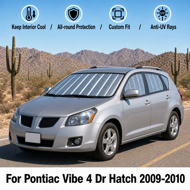 For Pontiac Vibe 4 Dr Hatch 2009-2010 Full Set Car Window Sunshades UV Block Privacy Heat Insulated Foldable Car Curtain
For Pontiac Vibe 4 Dr Hatch 2009-2010 Full Set Car Window Sunshades UV Block Privacy Heat Insulated Foldable Car Curtain