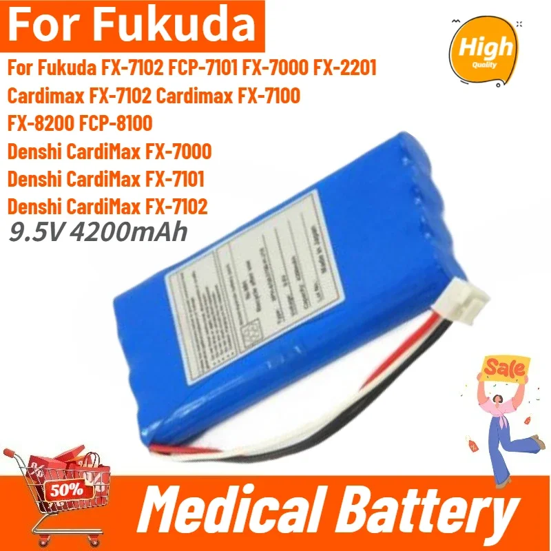 High Quality 9.5V 4200mAh Medical Battery For Fukuda Denshi CardiMax FX-7000 FX-7101 FX-7102 Brand New Replacement Battery
High Quality 9.5V 4200mAh Medical Battery For Fukuda Denshi CardiMax FX-7000 FX-7101 FX-7102 Brand New Replacement Battery