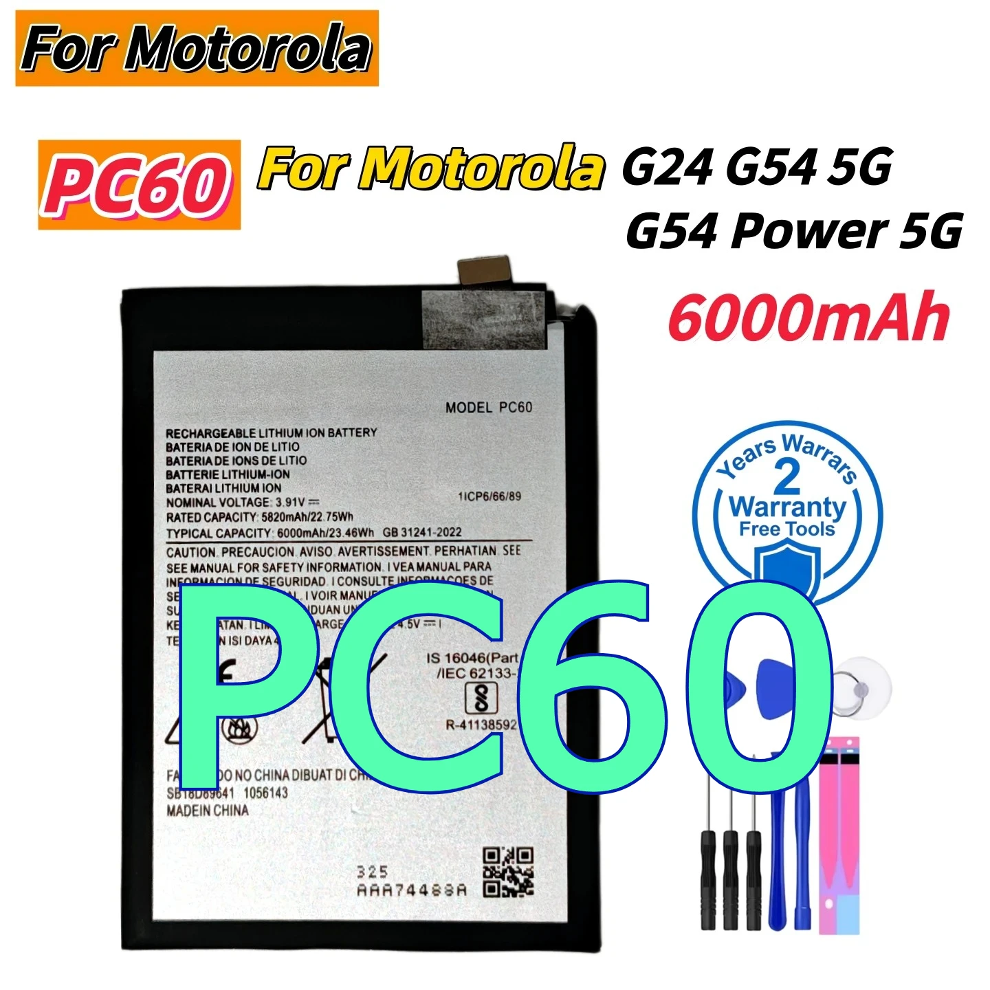 Brand New PC60 6000mAh Battery For Motorola MOTO G24 G54 5G /G54 Power 5G phone Batteries+Tools
Brand New PC60 6000mAh Battery For Motorola MOTO G24 G54 5G /G54 Power 5G phone Batteries+Tools