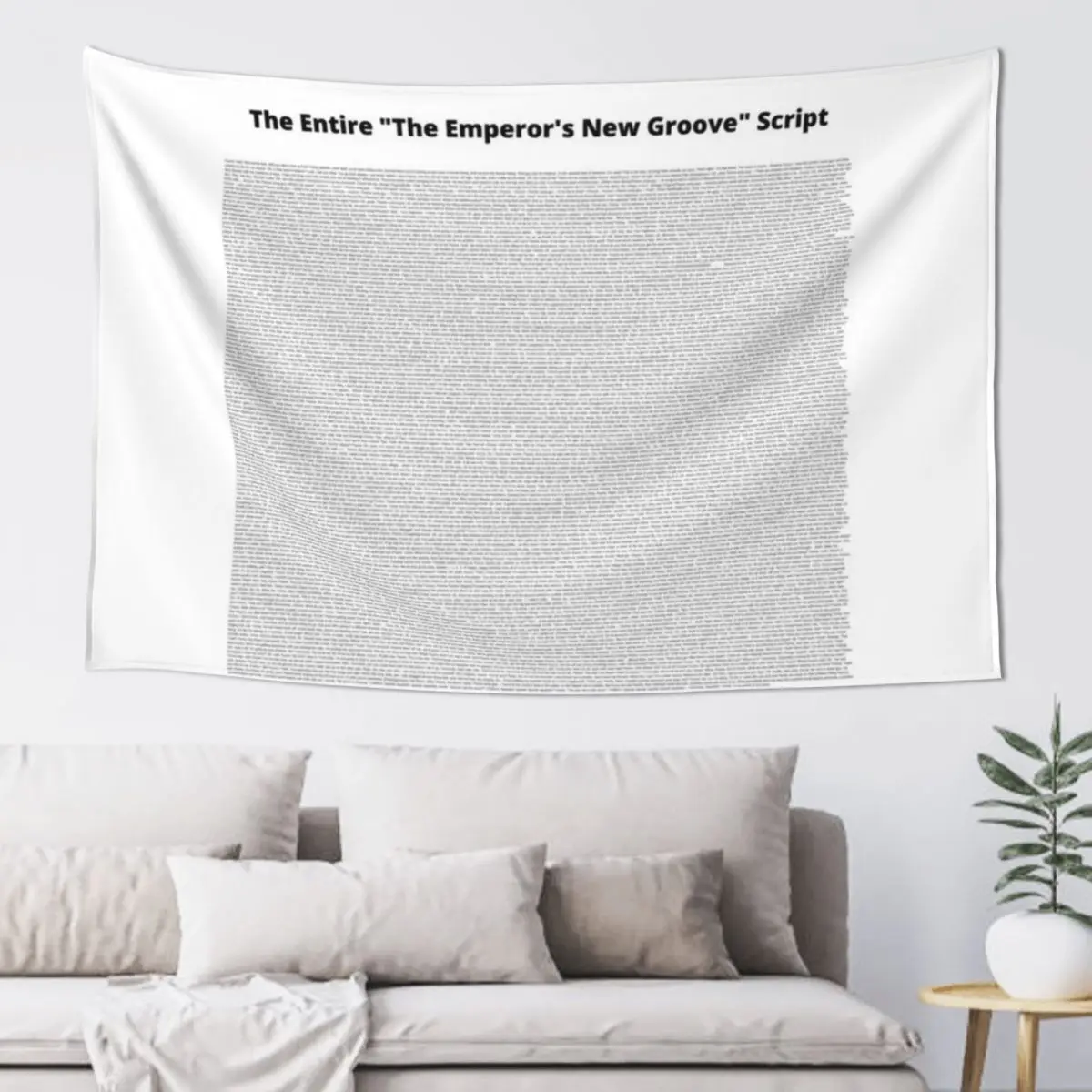 The Entire "The Emperor's New Groove" Script Tapestry Wall Deco Cute Room Things Tapestry
The Entire "The Emperor's New Groove" Script Tapestry Wall Deco Cute Room Things Tapestry