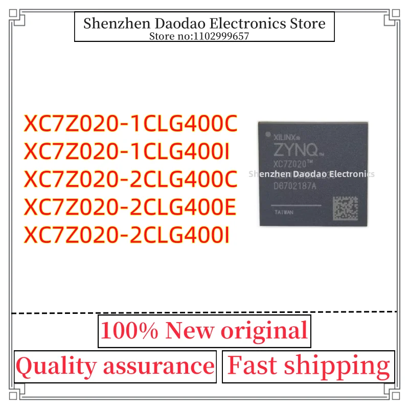 XC7Z020-1CLG400C XC7Z020-1CLG400I XC7Z020-2CLG400C XC7Z020-2CLG400E XC7Z020-2CLG400I BGA-400 chip IC new original
XC7Z020-1CLG400C XC7Z020-1CLG400I XC7Z020-2CLG400C XC7Z020-2CLG400E XC7Z020-2CLG400I BGA-400 chip IC new original