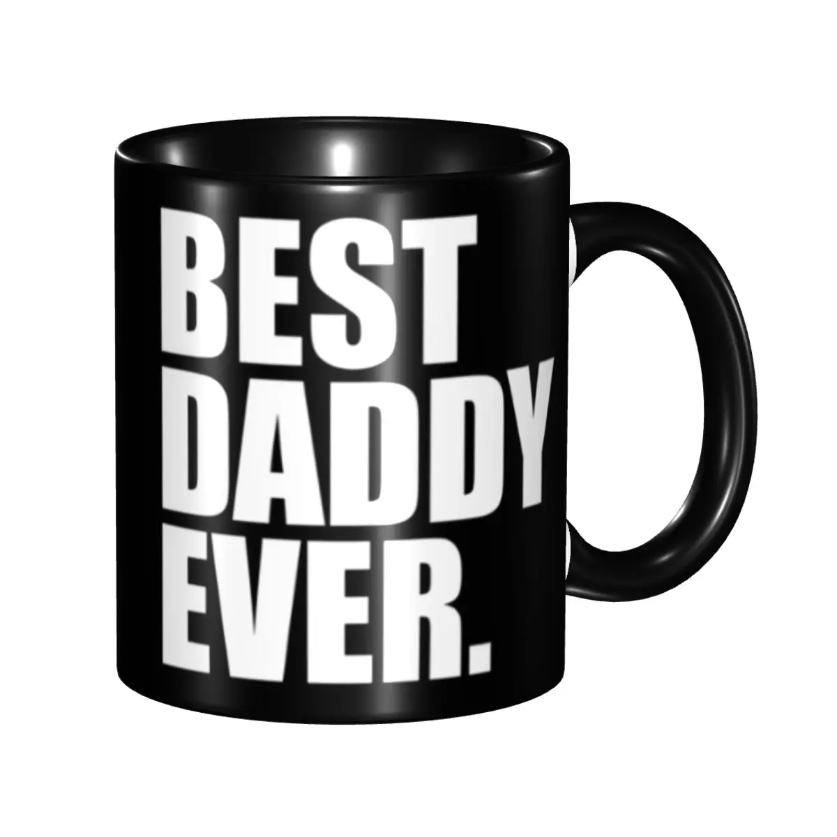 Best Daddy Ever Mug Customized Coffee Ceramic Mug Creative Gift
Best Daddy Ever Mug Customized Coffee Ceramic Mug Creative Gift