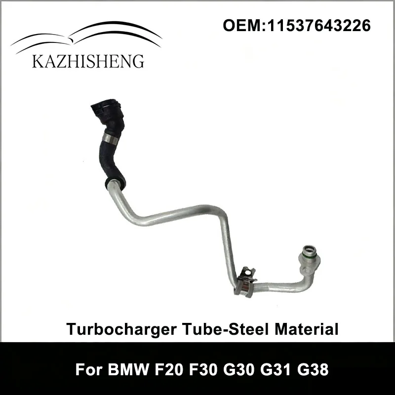 11537643226 Turbocharger Return Line Hose for BMW 1 2 3 4 5 7 Series F20 F30 G30 G31 G38 Coolant Water Pipe Car Accessories
11537643226 Turbocharger Return Line Hose for BMW 1 2 3 4 5 7 Series F20 F30 G30 G31 G38 Coolant Water Pipe Car Accessories