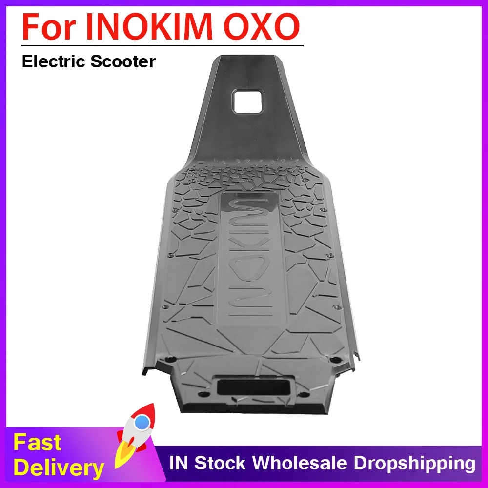 Protection Parts Body Foot Cover Plate for INOKIM OXO Electric Scooter Pedal Replacement Accessories
Protection Parts Body Foot Cover Plate for INOKIM OXO Electric Scooter Pedal Replacement Accessories