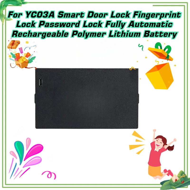 For YC03A Smart Door Lock Fingerprint Lock Password Lock Fully Automatic Rechargeable Polymer Lithium Battery
For YC03A Smart Door Lock Fingerprint Lock Password Lock Fully Automatic Rechargeable Polymer Lithium Battery