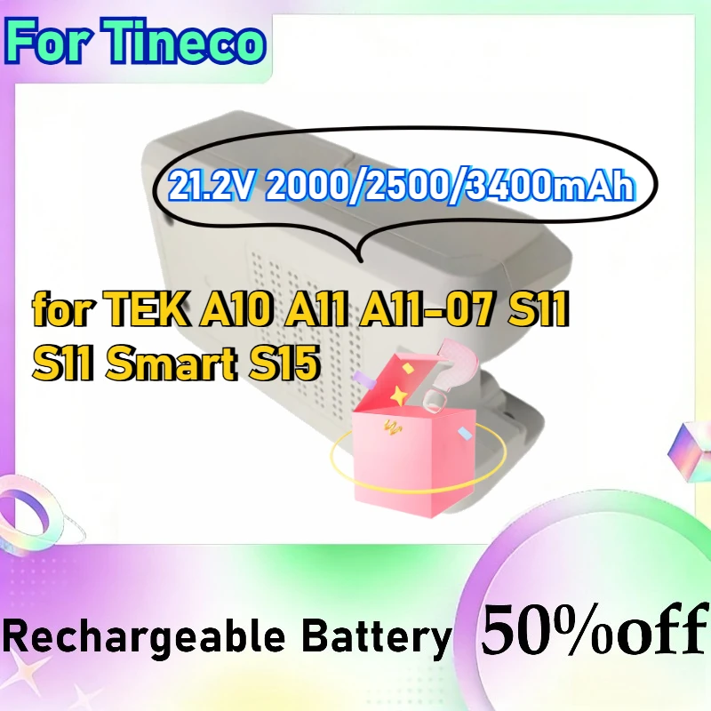21.2V 2000/2500/3400mAh Replacement Battery For Tineco for TEK A10 A11 A11-07 S11 S11 Smart S15 Cordless Vacuum Cleaner
21.2V 2000/2500/3400mAh Replacement Battery For Tineco for TEK A10 A11 A11-07 S11 S11 Smart S15 Cordless Vacuum Cleaner