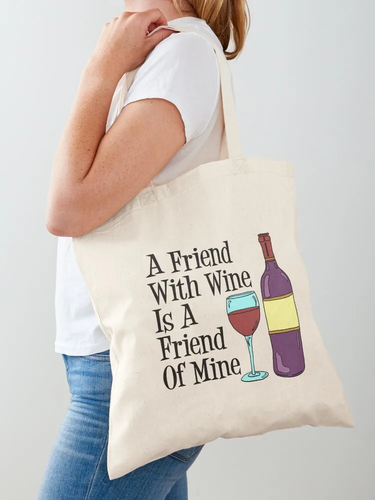 A Friend With Wine Is A Friend Of Mine Wine Cartoon Humor Tote Bag shopping cart bags Cloth bag Custom bag shopper bags
A Friend With Wine Is A Friend Of Mine Wine Cartoon Humor Tote Bag shopping cart bags Cloth bag Custom bag shopper bags