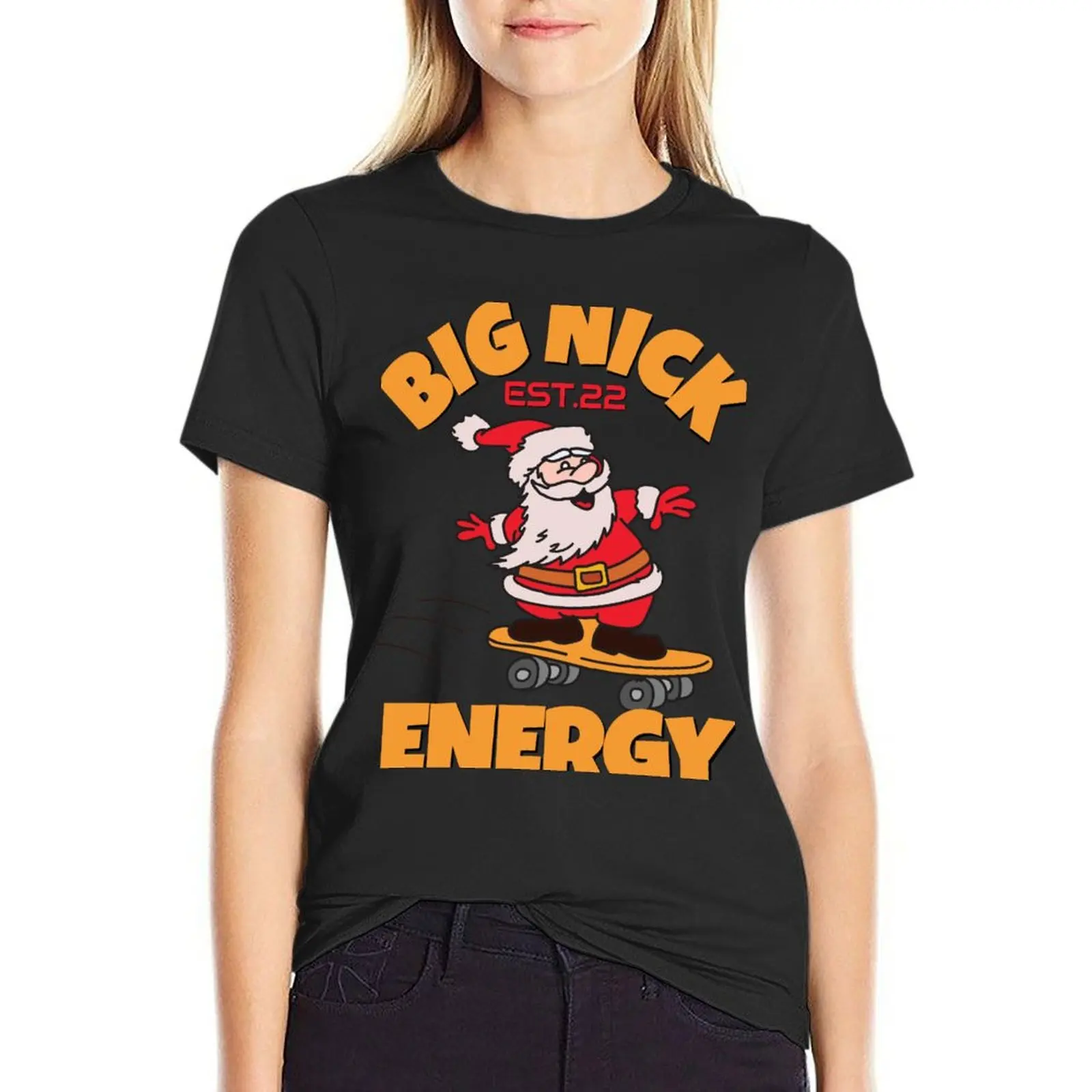 BIG NICK ENERGY T-Shirt customs design your own blacks quick drying Woman T-shirts 
BIG NICK ENERGY T-Shirt customs design your own blacks quick drying Woman T-shirts
