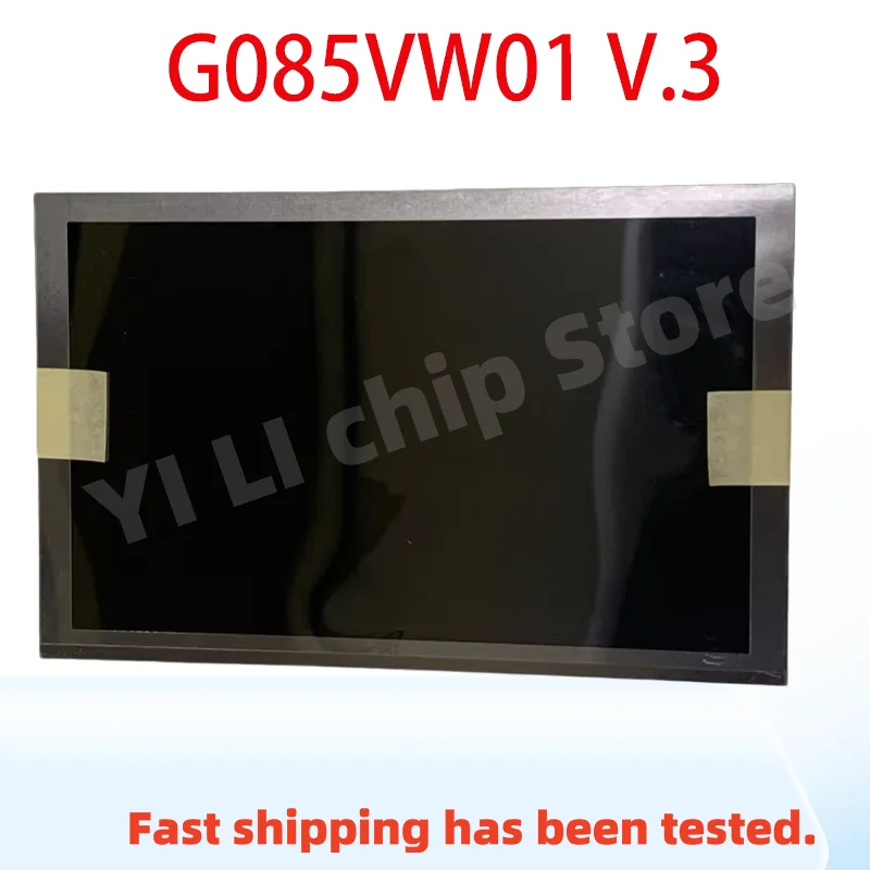 Brand-New Original G085VW01 V0 G085VW01 V.3 G085VW01 V1 8.5 Inch Display
Brand-New Original G085VW01 V0 G085VW01 V.3 G085VW01 V1 8.5 Inch Display