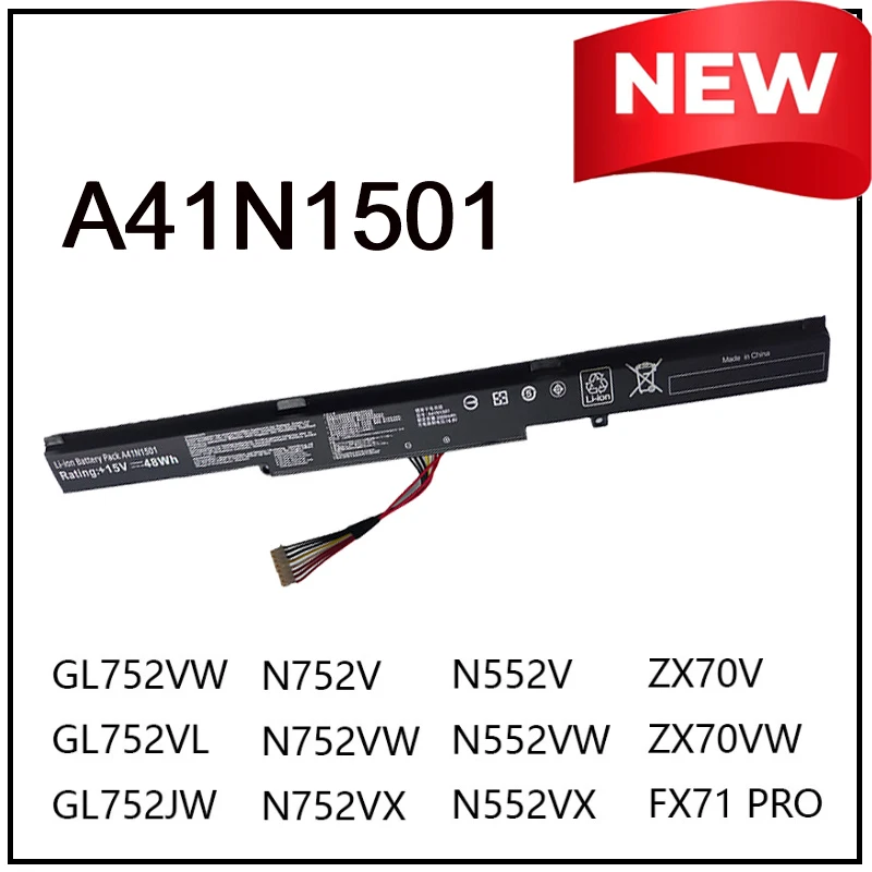A41N1501 Replacement Li-ion Laptop Battery for ASUS N552 N752V GL752JW GL752VW FX71 PRO ZX70VW N752VX N752VW N552VX N552VW N552V
A41N1501 Replacement Li-ion Laptop Battery for ASUS N552 N752V GL752JW GL752VW FX71 PRO ZX70VW N752VX N752VW N552VX N552VW N552V