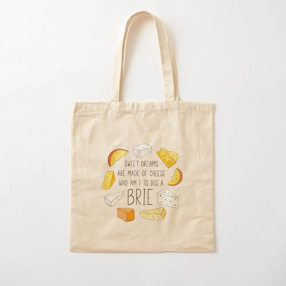 Sweet Dreams Are Made Of Cheese Tote Bag shopping bags foldable cute tote bag Lady bags Canvas Tote Bag
Sweet Dreams Are Made Of Cheese Tote Bag shopping bags foldable cute tote bag Lady bags Canvas Tote Bag