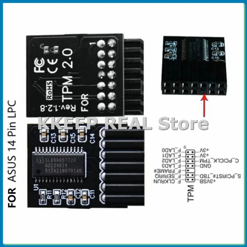 TPM2.0 Module for 14 Pin LPC for ASUS14P Encryption Security Module 14PIN LPC Tpm Module for X99 K9S-A31R
TPM2.0 Module for 14 Pin LPC for ASUS14P Encryption Security Module 14PIN LPC Tpm Module for X99 K9S-A31R