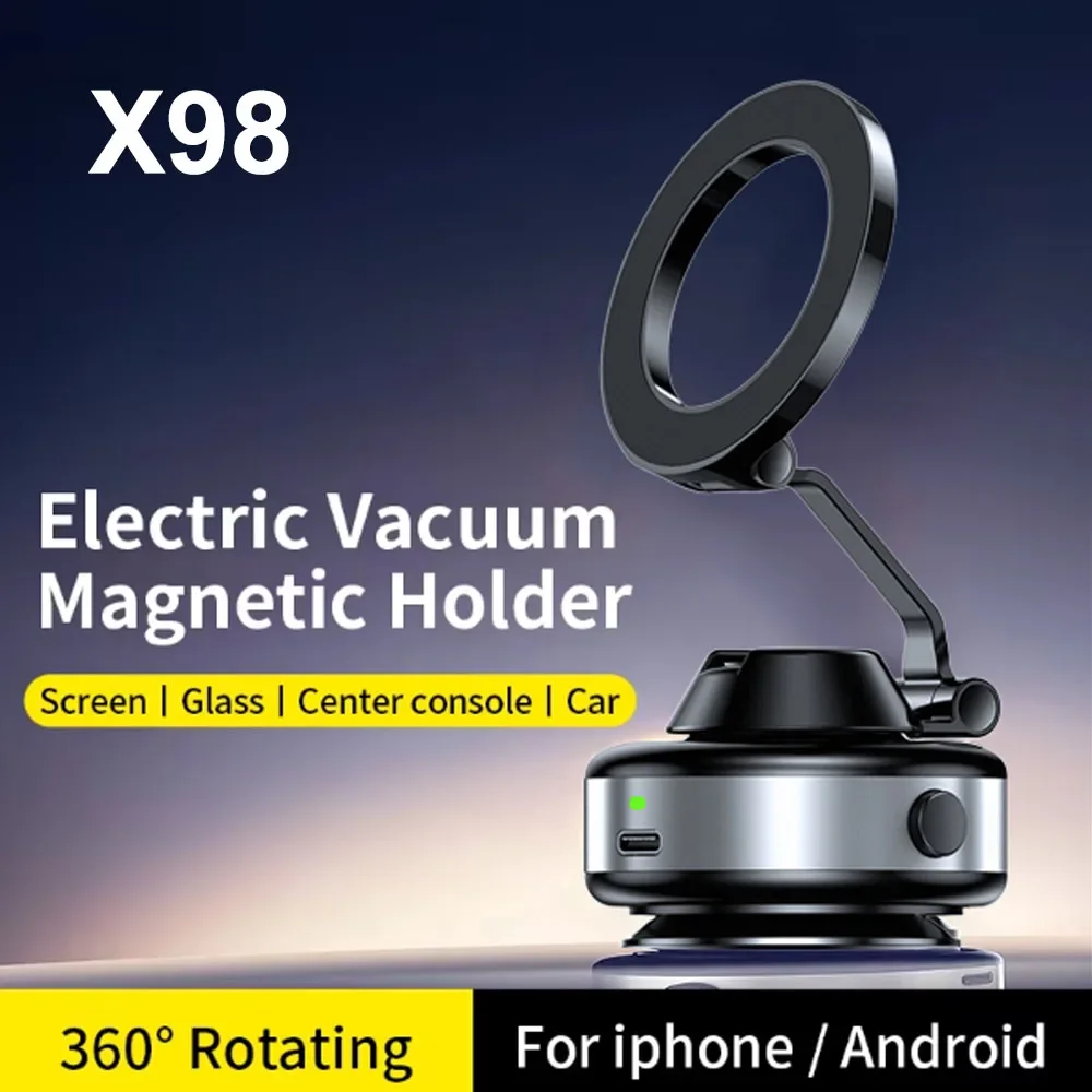 X98 Electric Vacuum Suction Cup Car Phone Holder 360°Rotation Strong Magnetic Foldable Stand for iphone 12-16 Pro Samsung
X98 Electric Vacuum Suction Cup Car Phone Holder 360°Rotation Strong Magnetic Foldable Stand for iphone 12-16 Pro Samsung