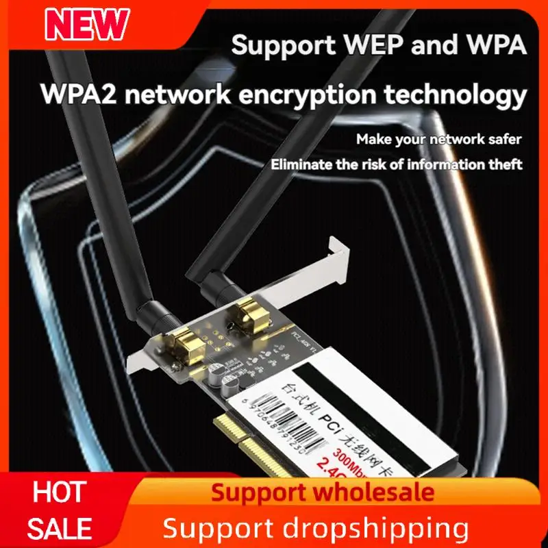 Superb PCI Wireless Network Card 300Mbps Network Card Desktop PC 2.4Ghz Network Card For Winxp/7/8/10/11/MAC/Linux
Superb PCI Wireless Network Card 300Mbps Network Card Desktop PC 2.4Ghz Network Card For Winxp/7/8/10/11/MAC/Linux