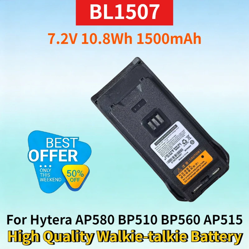 BL1507 7.2V 10.8Wh 1500mAh Battery for Hytera AP580 BP510 BP560 AP515 AP588 BP515 BP518 BP568 High Quality Walkie-talkie Battery
BL1507 7.2V 10.8Wh 1500mAh Battery for Hytera AP580 BP510 BP560 AP515 AP588 BP515 BP518 BP568 High Quality Walkie-talkie Battery