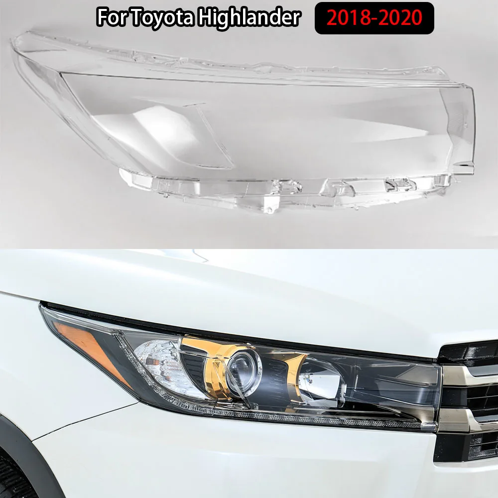 For Toyota Highlander 2018-2020 Headlight Cover Headlamp Shell Headhights Lens Lampshade Transparent Plexiglass
For Toyota Highlander 2018-2020 Headlight Cover Headlamp Shell Headhights Lens Lampshade Transparent Plexiglass