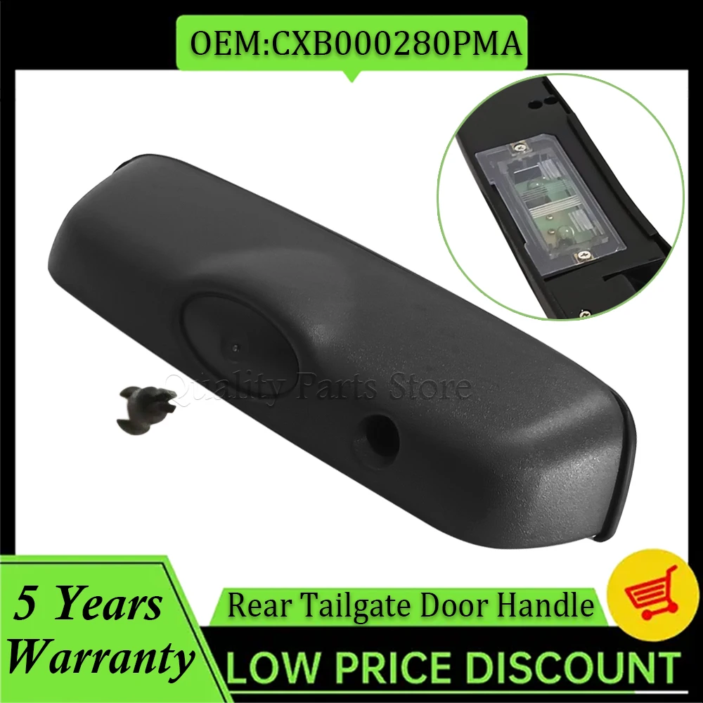 CXB000280PMA Rear Tailgate Door Handle For Freelander 1 2001-2006 Car Replacement Accessories
CXB000280PMA Rear Tailgate Door Handle For Freelander 1 2001-2006 Car Replacement Accessories