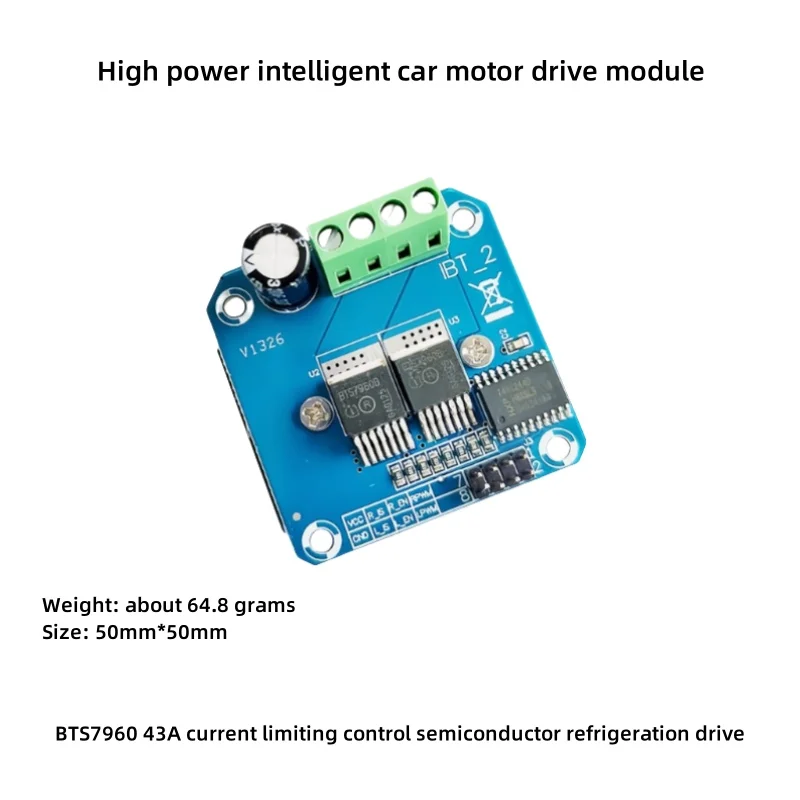 High Power Smart Car Motor Driver Module BTS7960 43A Current Limiting Control with Semiconductor Refrigeration Drive
High Power Smart Car Motor Driver Module BTS7960 43A Current Limiting Control with Semiconductor Refrigeration Drive