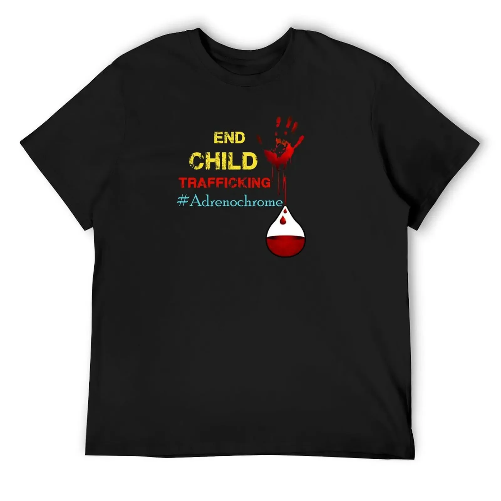 End Child Trafficking #Adrenochrome T-Shirt Funny t-shirt topping mens designer clothes
End Child Trafficking #Adrenochrome T-Shirt Funny t-shirt topping mens designer clothes