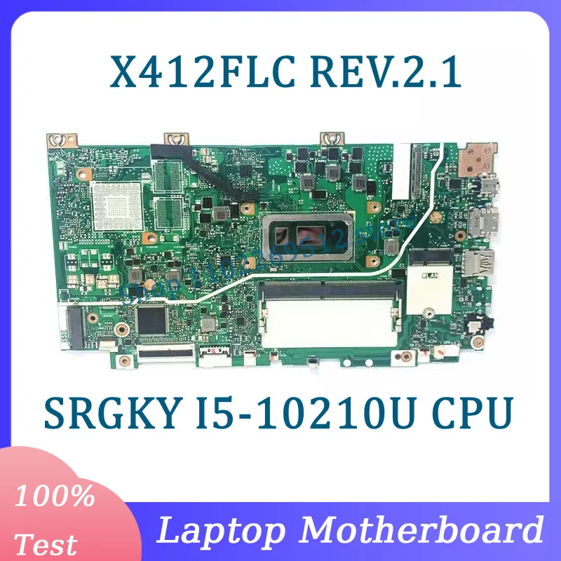 Высококачественная материнская плата X412FLC REV.2.1 для ноутбука с процессором SRGKY I5-10210U, 100% полностью протестирована, хорошо работает
Высококачественная материнская плата X412FLC REV.2.1 для ноутбука с процессором SRGKY I5-10210U, 100% полностью протестирована, хорошо работает