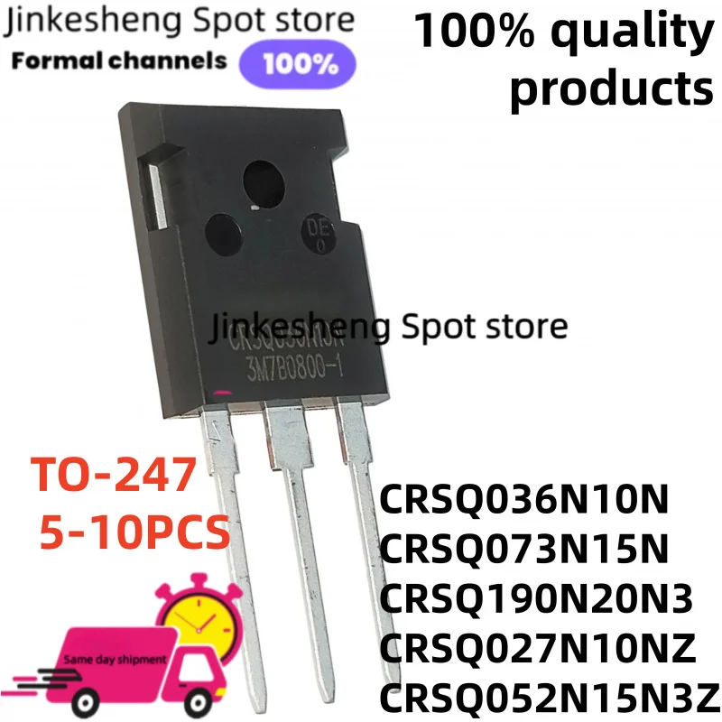 5-10PCS/lot NEW CRSQ027N10NZ CRSQ052N15N3Z CRSQ190N20N3 CRSQ073N15N CRSQ036N10N TO-247 MOS transistor
5-10PCS/lot NEW CRSQ027N10NZ CRSQ052N15N3Z CRSQ190N20N3 CRSQ073N15N CRSQ036N10N TO-247 MOS transistor