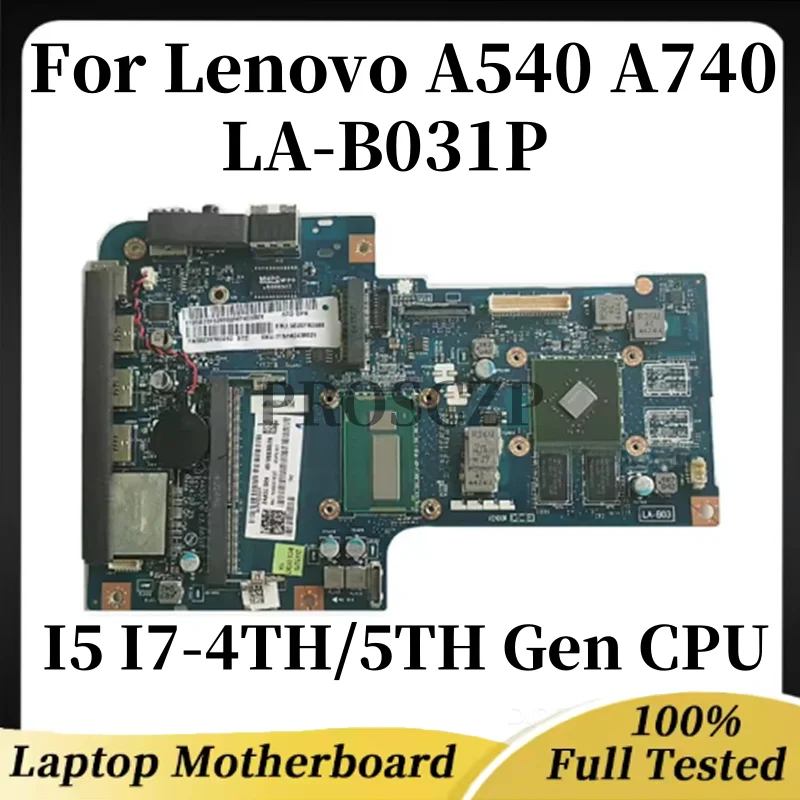 Подходит для Lenovo A540 A740, материнская плата для ноутбука AIO «все в одном» LA-B031P с процессором I5 I7-4TH/5-го поколения, 100% протестировано, полностью работает
Подходит для Lenovo A540 A740, материнская плата для ноутбука AIO «все в одном» LA-B031P с процессором I5 I7-4TH/5-го поколения, 100% протестировано, полностью работает