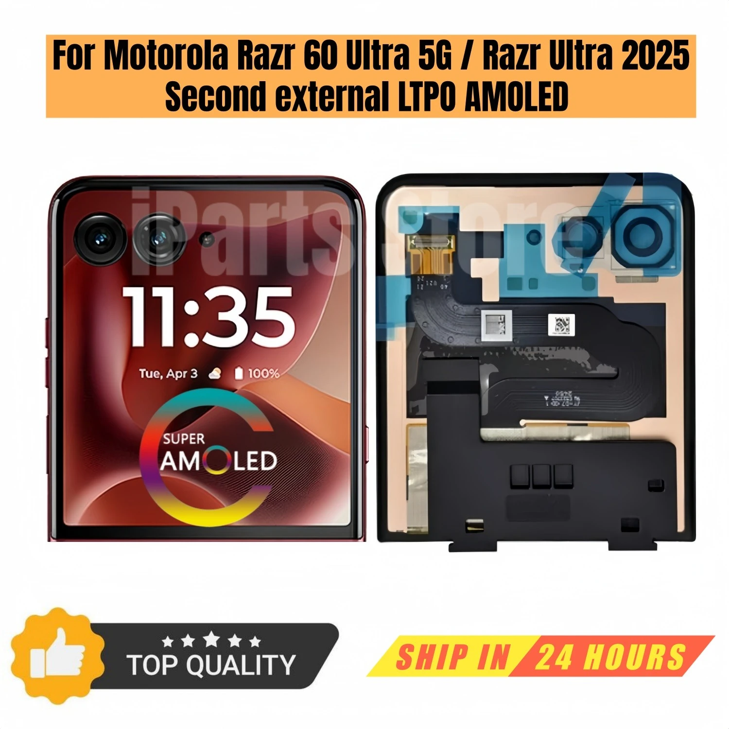 iParts Replacement Display for Motorola Razr 60 Ultra 5G XT2551-6 Razr Ultra 2025 Second External AMOLED Touch Screen Assembly
iParts Replacement Display for Motorola Razr 60 Ultra 5G XT2551-6 Razr Ultra 2025 Second External AMOLED Touch Screen Assembly