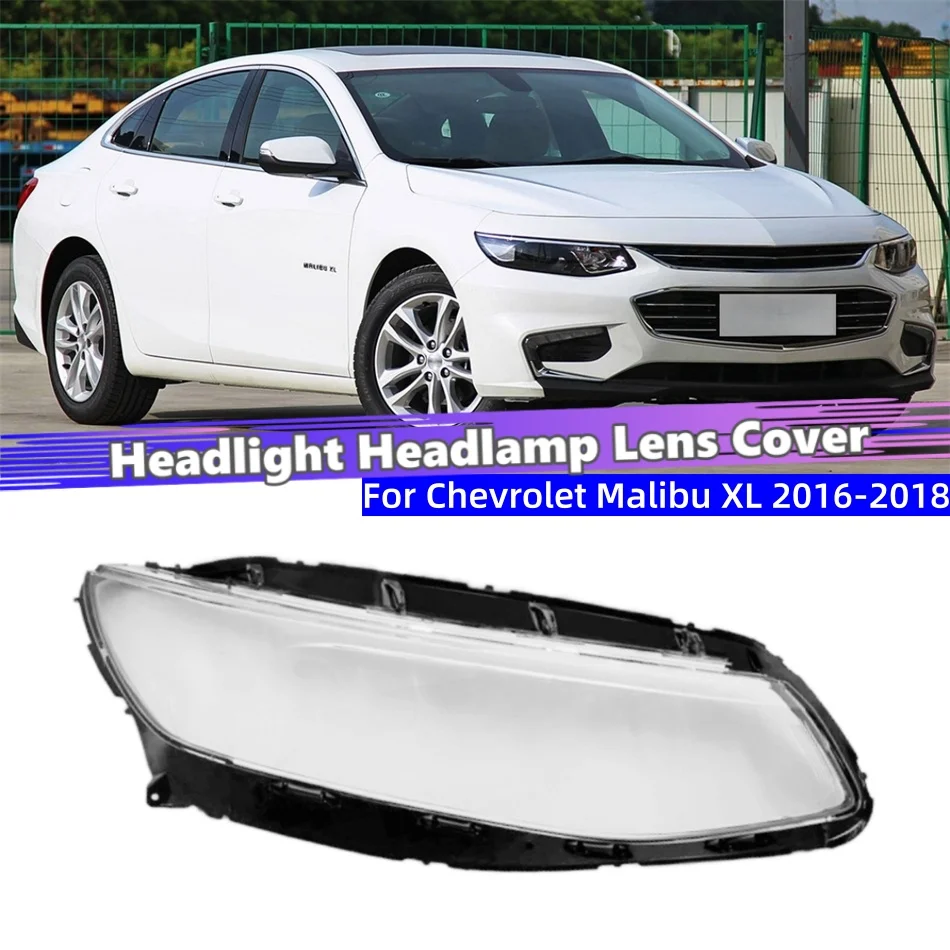 For Chevrolet Malibu XL 2016 2017 2018 Accessories Lampshades Lamp Headlamp Housing Car Front Headlight Lens Cover Lights Shell
For Chevrolet Malibu XL 2016 2017 2018 Accessories Lampshades Lamp Headlamp Housing Car Front Headlight Lens Cover Lights Shell