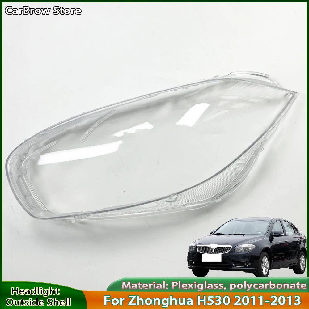 Headlight Cover Shade For Brilliance Zhonghua H530 2011-2013 Headlamp Shell Transparent Lampshade Case Lens Plexiglass
Headlight Cover Shade For Brilliance Zhonghua H530 2011-2013 Headlamp Shell Transparent Lampshade Case Lens Plexiglass