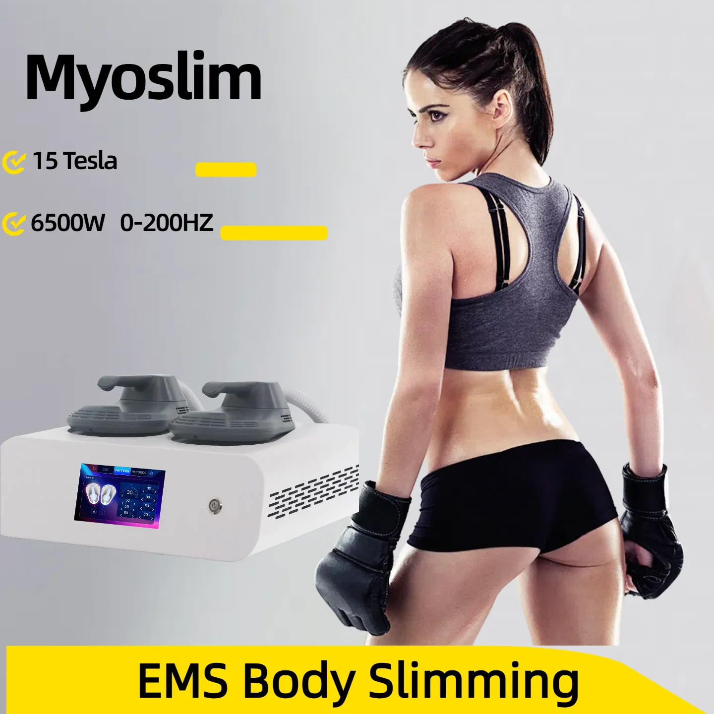 Myoslim NEO Body Fat Burning Carving Machine 15 Tesla EMS Electromagnetic Weight Loss Muscle Training Slimming Machine
Myoslim NEO Body Fat Burning Carving Machine 15 Tesla EMS Electromagnetic Weight Loss Muscle Training Slimming Machine