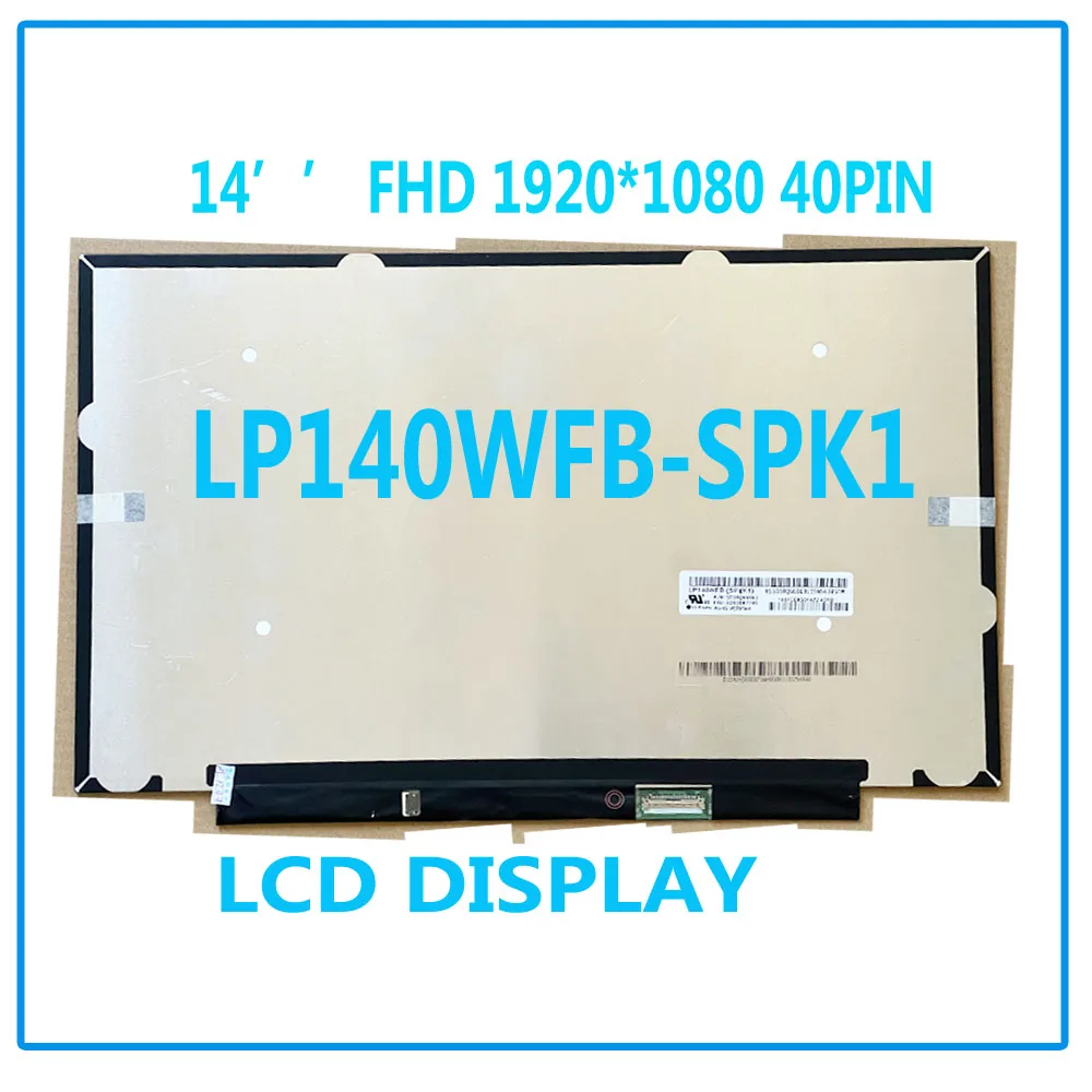 R140NWF5 RA B140HAK03.2 LP140WFB-SPK1 SPK4 Thinkpad T490 T495 T495S P43S T14S T14 Gen1 LCD Display Panel Touch Screen Replace
R140NWF5 RA B140HAK03.2 LP140WFB-SPK1 SPK4 Thinkpad T490 T495 T495S P43S T14S T14 Gen1 LCD Display Panel Touch Screen Replace
