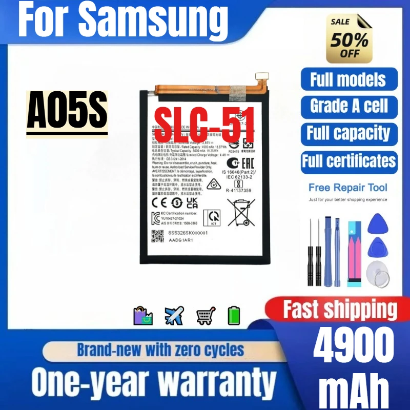 SLC-51 for Samsung A05S Phone Battery 0 Cycle High Quality High Capacity Battery Replacement Bateria Grade A Cell with Tools
SLC-51 for Samsung A05S Phone Battery 0 Cycle High Quality High Capacity Battery Replacement Bateria Grade A Cell with Tools