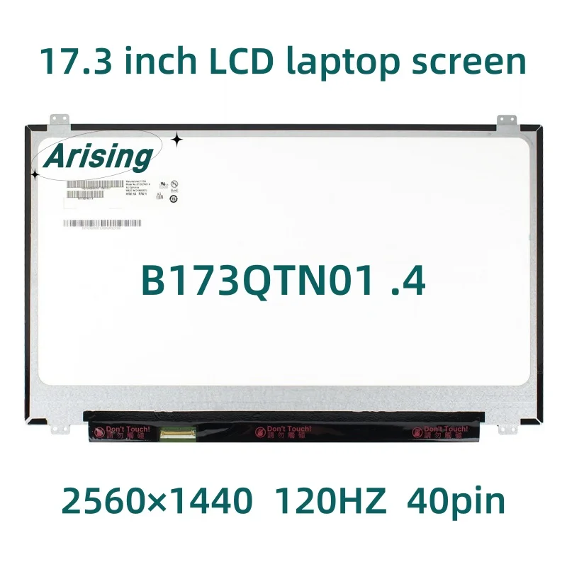 17.3 inch B173QTN01.0 B173QTN01.2 B173QTN01.4 2560X1440 QHD 40pins 72% NTSC 120HZ LCD Screen For DELL Alienware M17 R4 M17R
17.3 inch B173QTN01.0 B173QTN01.2 B173QTN01.4 2560X1440 QHD 40pins 72% NTSC 120HZ LCD Screen For DELL Alienware M17 R4 M17R