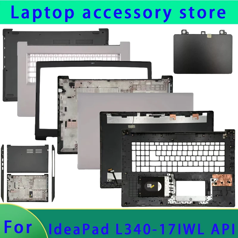 Suitable for IdeaPad L340-17API IWL series laptops LCD screen top cover screen frame palm support bottom shell ABCD hinge Cover
Suitable for IdeaPad L340-17API IWL series laptops LCD screen top cover screen frame palm support bottom shell ABCD hinge Cover