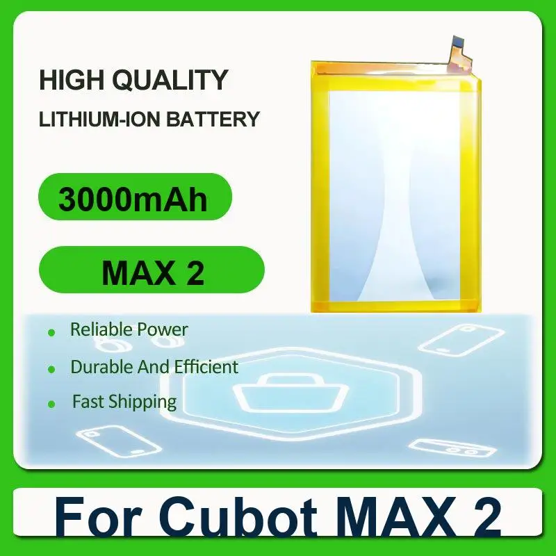 Replacement Mobile Phone Battery For Cubot MAX 2 MAX 2 3000mAh
Replacement Mobile Phone Battery For Cubot MAX 2 MAX 2 3000mAh