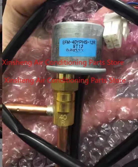 For new air conditioner expansion valve RCI-56FSNQ EDM-40YPHS-11R EFM-40YPHS-12R
For new air conditioner expansion valve RCI-56FSNQ EDM-40YPHS-11R EFM-40YPHS-12R