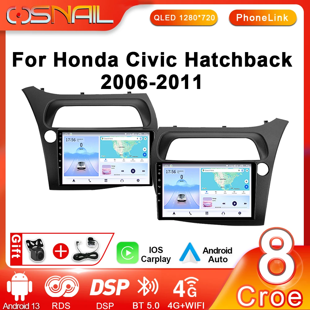 Автомобильный радиоприемник COSNAIL Android 13 для Honda Civic Hatchback 2006-2011, мультимедийный плеер с GPS-навигацией, CarPlay
Автомобильный радиоприемник COSNAIL Android 13 для Honda Civic Hatchback 2006-2011, мультимедийный плеер с GPS-навигацией, CarPlay