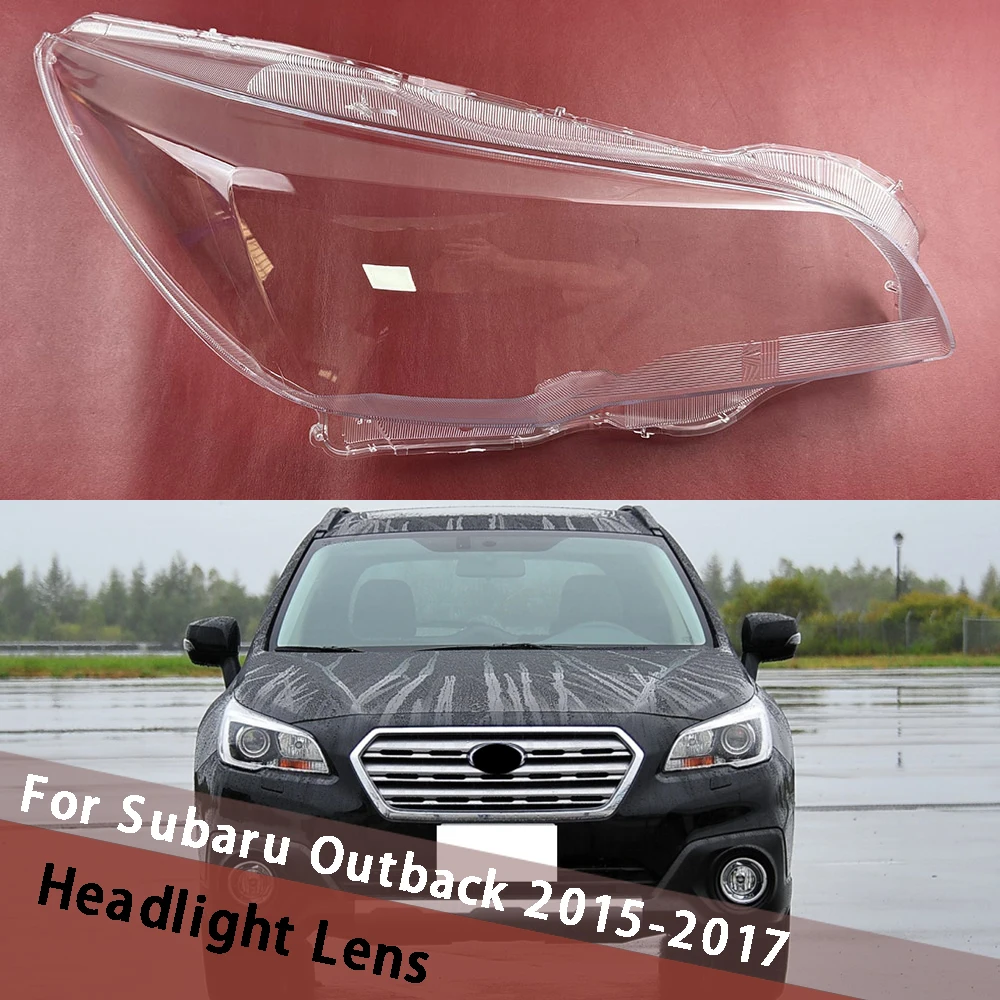 For Subaru Outback 2015 2016 2017 Headlight Lens Cover Transparent Lampshade Headlamp Shell Plexiglass Auto Replacement Parts
For Subaru Outback 2015 2016 2017 Headlight Lens Cover Transparent Lampshade Headlamp Shell Plexiglass Auto Replacement Parts
