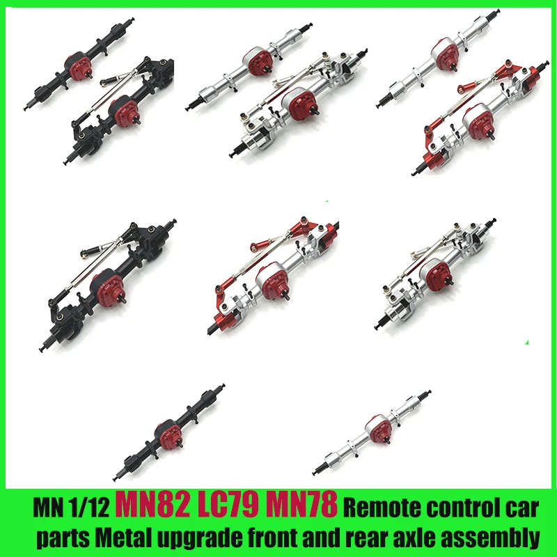 The Product Is Suitable for MN 1/12 MN82 LC79 MN78 Remote Control Car Parts Metal Upgrade Front and Rear Axle Assembly
The Product Is Suitable for MN 1/12 MN82 LC79 MN78 Remote Control Car Parts Metal Upgrade Front and Rear Axle Assembly