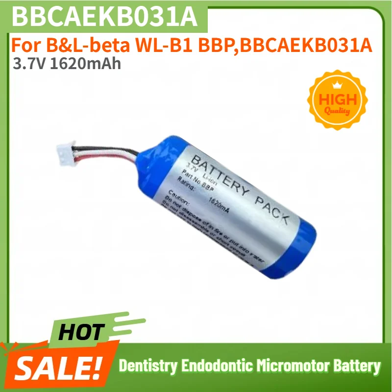 High Quality BBCAEKB031A Dentistry Endodontic Micromotor Battery 3.7V 1620mAh for B&L-beta WL-B1 Brand New Replacement Battery
High Quality BBCAEKB031A Dentistry Endodontic Micromotor Battery 3.7V 1620mAh for B&L-beta WL-B1 Brand New Replacement Battery