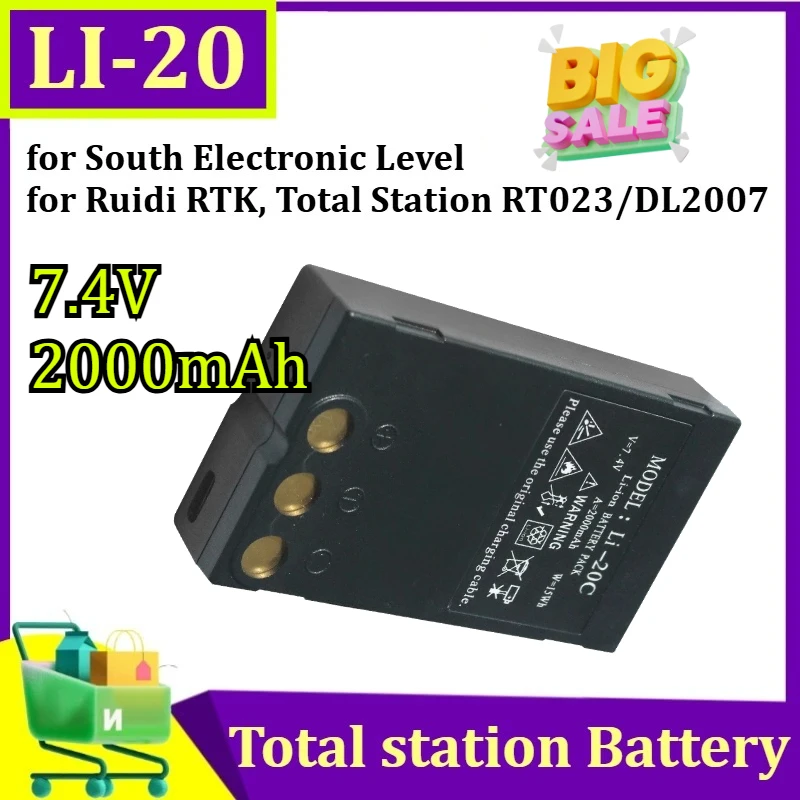 LI-20/20C 7.4V 2000mAh Battery for South Electronic Level, for Ruidi RTK, Total Station RT023/DL2007
LI-20/20C 7.4V 2000mAh Battery for South Electronic Level, for Ruidi RTK, Total Station RT023/DL2007